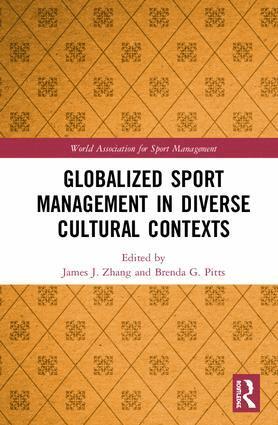 Globalized Sport Management in Diverse Cultural Contexts (inbunden)