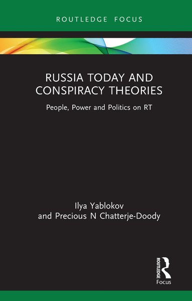 Russia Today and Conspiracy Theories (häftad)