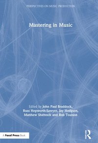 Mastering in Music (inbunden)