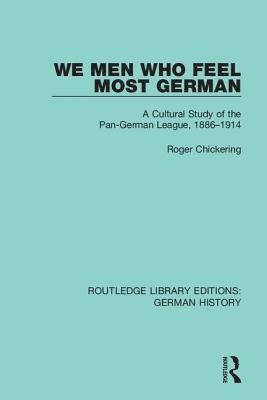 We Men Who Feel Most German (inbunden)