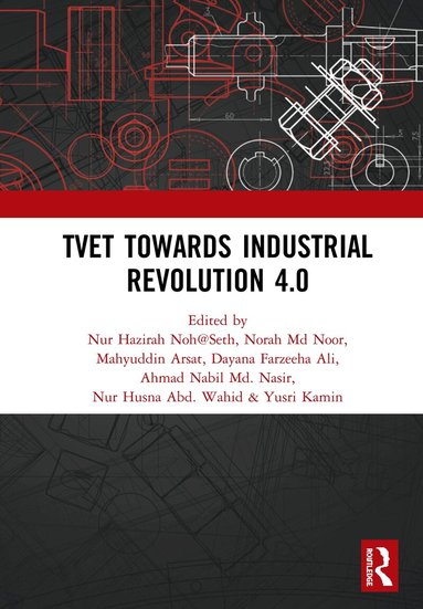 TVET Towards Industrial Revolution 4.0 (inbunden)