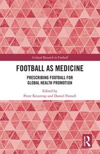 Football as Medicine (inbunden)