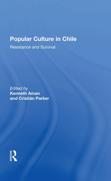 Popular Culture In Chile (inbunden)