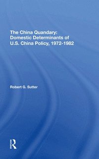 The China Quandary (inbunden)
