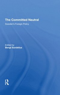 The Committed Neutral (inbunden)