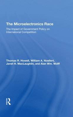 The Microelectronics Race (inbunden)