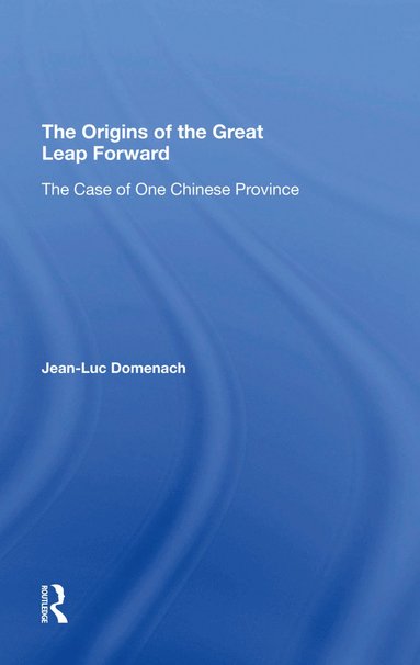 Origins Of The Great Leap Forward (häftad)