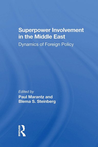 Superpower Involvement In The Middle East (hftad)