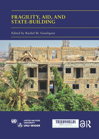Fragility, Aid, and State-building (häftad)