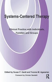 Systems-Centered Therapy (inbunden)