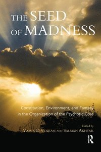 The Seed of Madness (inbunden)