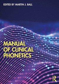 Manual of Clinical Phonetics (hftad)