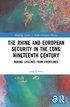 Rhine and European Security in the Long Nineteenth Century