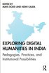 Exploring Digital Humanities in India