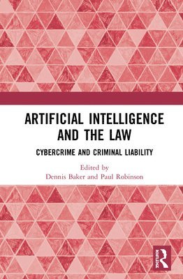 Artificial Intelligence and the Law (inbunden)