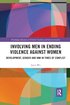 Involving Men in Ending Violence against Women