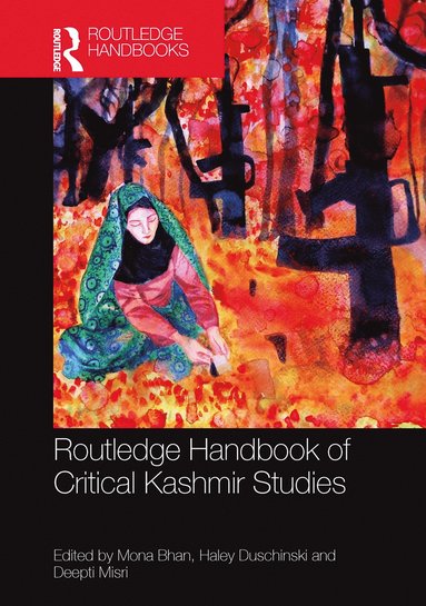 Routledge Handbook of Critical Kashmir Studies (häftad)