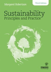 Sustainability Principles and Practice (häftad)