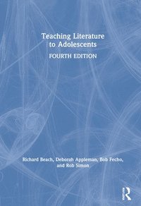 Teaching Literature to Adolescents (inbunden)