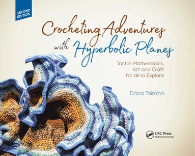 Crocheting Adventures with Hyperbolic Planes (inbunden)