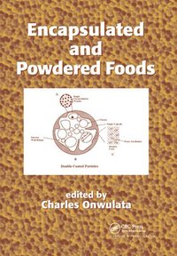 Encapsulated and Powdered Foods (häftad)