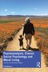 Psychoanalysis, Classic Social Psychology and Moral Living