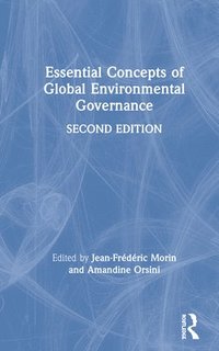 Essential Concepts of Global Environmental Governance (inbunden)