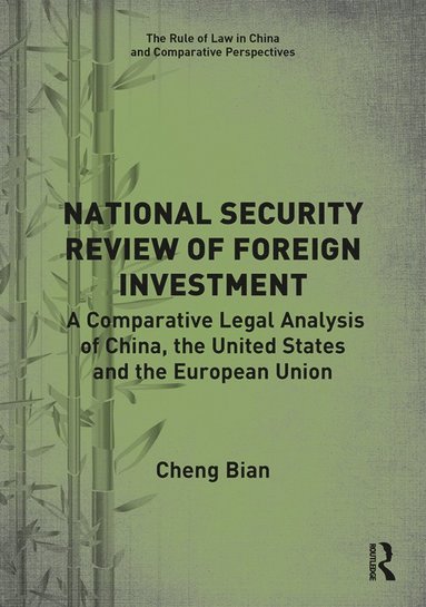 National Security Review of Foreign Investment (inbunden)