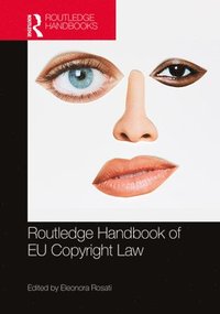 The Routledge Handbook of EU Copyright Law (inbunden)