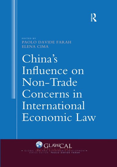 China's Influence on Non-Trade Concerns in International Economic Law (häftad)