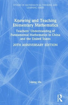 Knowing and Teaching Elementary Mathematics (inbunden)