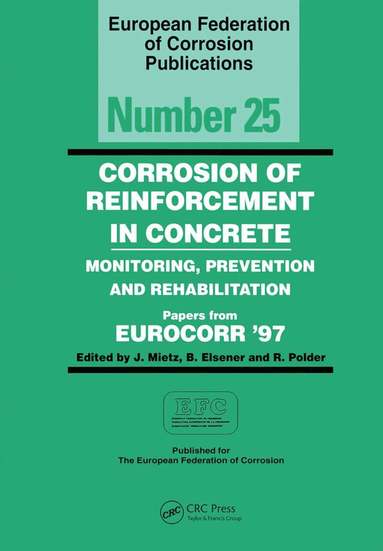 Corrosion of Reinforcement in Concrete (EFC 25) (inbunden)