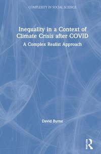Inequality in a Context of Climate Crisis after COVID (inbunden)