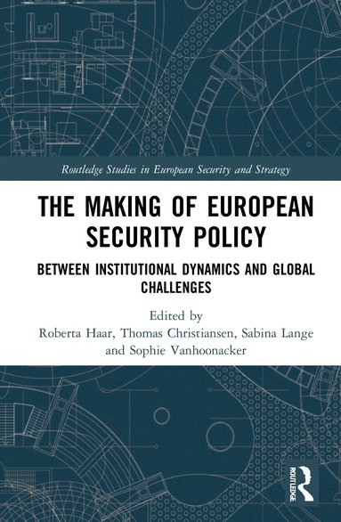 Making of European Security Policy (häftad)