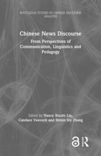 Chinese News Discourse (inbunden)