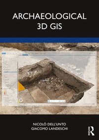 Archaeological 3D GIS (häftad)
