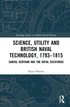 Science, Utility and British Naval Technology, 17931815