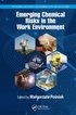 Emerging Chemical Risks in the Work Environment
