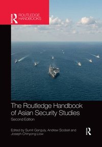 The Routledge Handbook of Asian Security Studies (häftad)