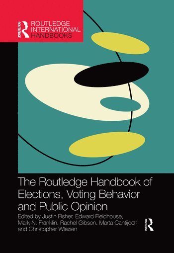 Routledge Handbook of Elections, Voting Behavior and Public Opinion (inbunden)