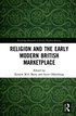 Religion and the Early Modern British Marketplace
