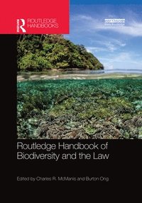 Routledge Handbook of Biodiversity and the Law (hftad)