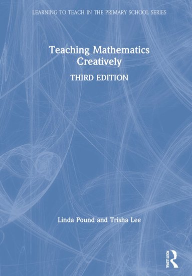 Teaching Mathematics Creatively (h�ftad)