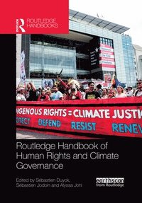 Routledge Handbook of Human Rights and Climate Governance (häftad)