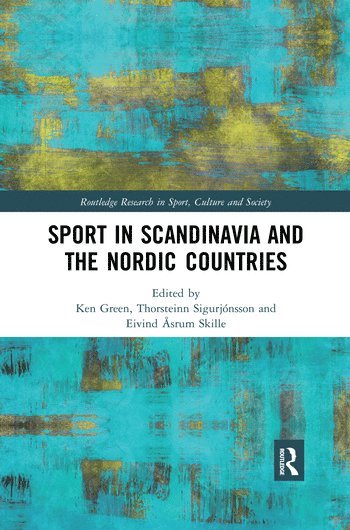 Sport in Scandinavia and the Nordic Countries (inbunden)