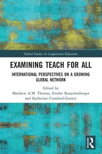 Examining Teach For All (häftad)