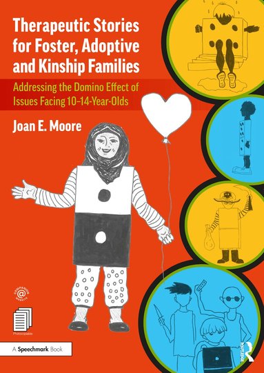 Therapeutic Stories for Foster, Adoptive and Kinship Families (h�ftad)