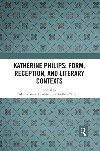 Katherine Philips: Form, Reception, and Literary Contexts (inbunden)
