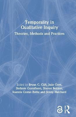 Temporality in Qualitative Inquiry (inbunden)