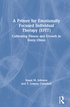 Primer for Emotionally Focused Individual Therapy (EFIT)